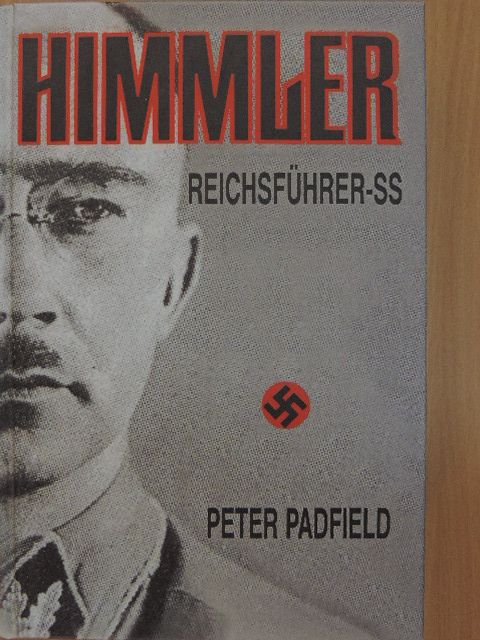 Peter Padfield - Himmler [antikvár]