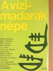 A. H. Halikov - A vízimadarak népe [antikvár]