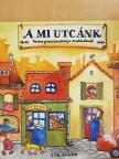 Papp Viktória - A mi utcánk [antikvár]