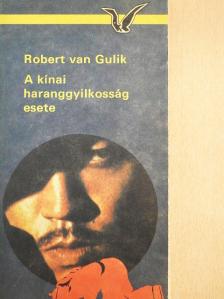 Robert van Gulik - A kínai haranggyilkosság esete [antikvár]