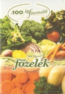 Cserős Irén - A 100 legfinomabb főzelék [antikvár]