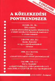 A közlekedési pontrendszer - A legújabb közlekedési jogszabá