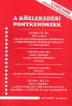 A közlekedési pontrendszer - A legújabb közlekedési jogszabá