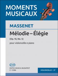 MASSENET - MÉLODIE-ÉLÉGIE OP.10 NO.5 POUR VIOLONCELLE ET PIANO (PEJTSIK ÁRPÁD)