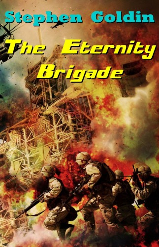 Goldin Stephen - The Eternity Brigade [eKönyv: epub, mobi]