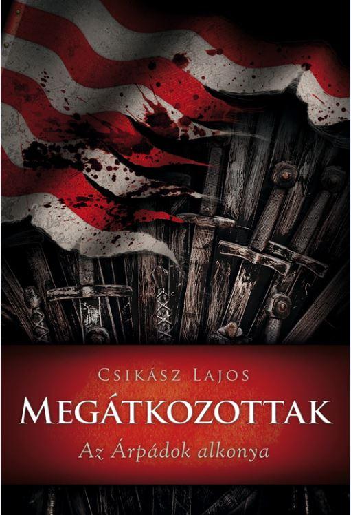 Csikász Lajos - MEGÁTKOZOTTAK