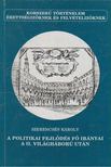 SZERENCSÉS KÁROLY - A politikai fejlődés fő irányai a II. világháború után [antikvár]