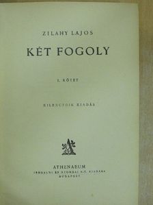 Zilahy Lajos - Két fogoly I-II. [antikvár]