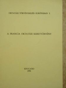 A francia oktatási kerettörvény [antikvár]