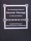 Garabed Eknoyan - The physiological Basis of diuretic therapy in clinical medicine [antikvár]