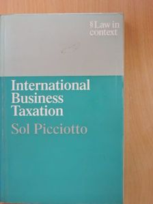Sol Picciotto - International Business Taxation [antikvár]
