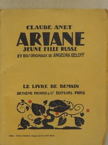 Claude Anet - Ariane, jeune fille russe [antikvár]