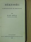 Kapi Béla - Békesség [antikvár]