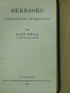 Kapi Béla - Békesség [antikvár]