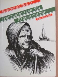 Jürg Ottinger - Portugiesisch für Globetrotter [antikvár]