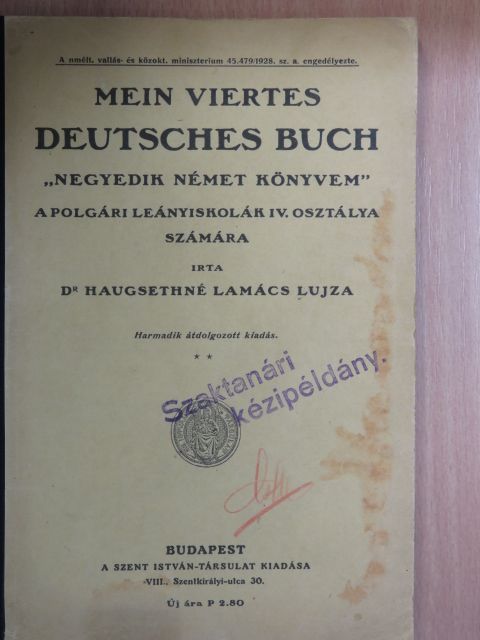 Dr. Haugsethné Lamács Lujza - "Mein viertes Deutsches Buch"  [antikvár]