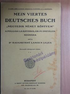 Dr. Haugsethné Lamács Lujza - "Mein viertes Deutsches Buch"  [antikvár]