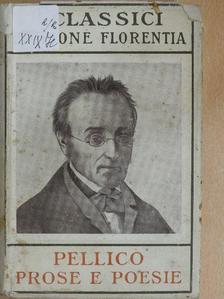 Silvio Pellico - Prose e Poesie [antikvár]