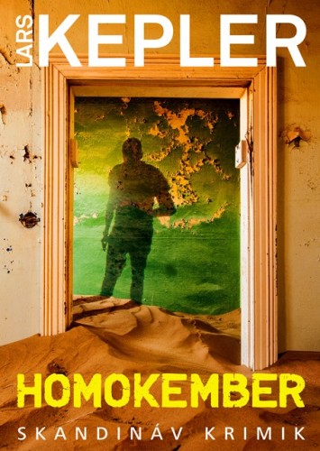 Lars Kepler - Homokember [eKönyv: epub, mobi]