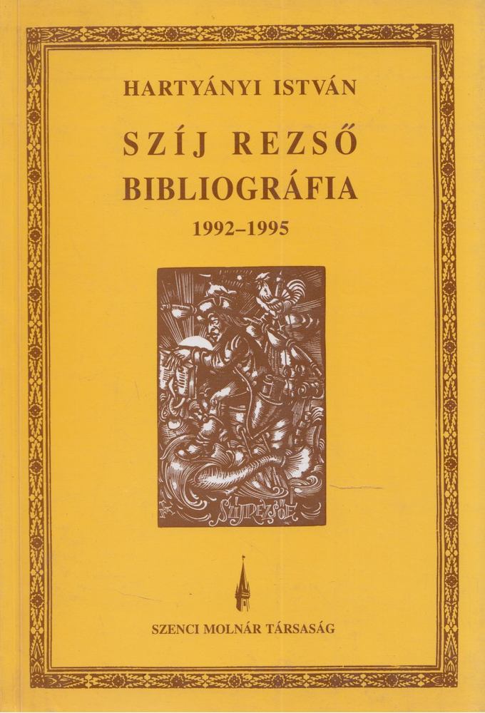 Hartyányi István - Szíj Rezső bibliográfia 1992-1995 [antikvár]
