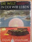 Die Welt in der wir leben [antikvár]