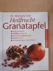 Dr. Michaela Döll - Heilfrucht Granatapfel [antikvár]