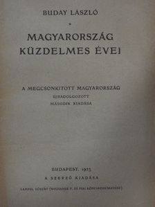 Buday László - Magyarország küzdelmes évei [antikvár]
