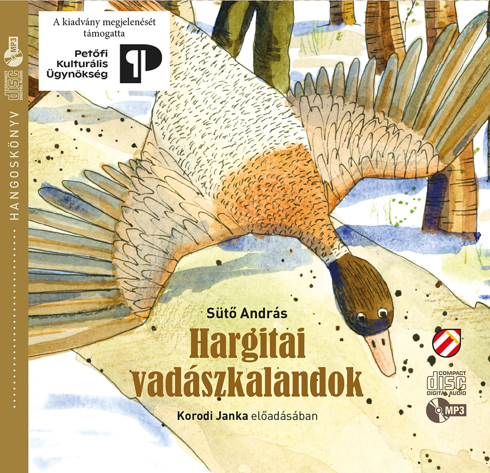 SÜTŐ ANDRÁS-Korodi Janka - Hargitai vadászkalandok