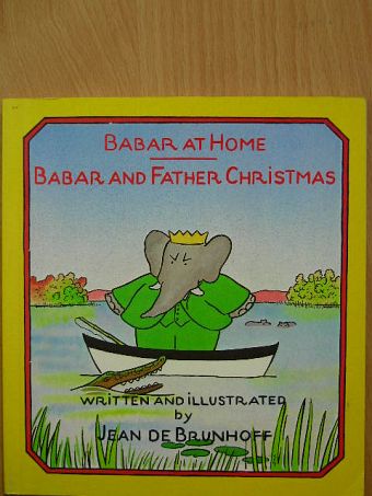 Jean de Brunhoff - Babar at home/Babar and Father Christmas [antikvár]