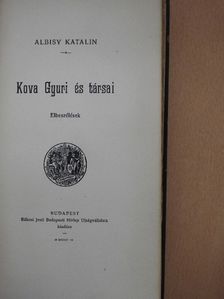 Albisy Katalin - Kova Gyuri és társai [antikvár]