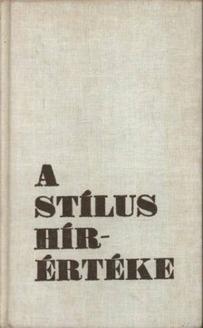 ZSILKA TIBOR - A stílus hírértéke [antikvár]