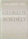 SALAMON PÁL - Globális bordély (dedikált) [antikvár]