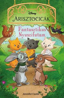 Jennifer Castle - Disney Arisztocicák - Fantasztikus Nyuszifutam [raktárvásár]