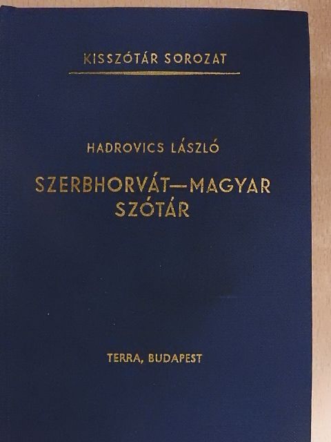 Hadrovics László - Szerbhorvát-magyar szótár [antikvár]