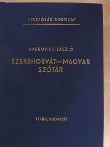 Hadrovics László - Szerbhorvát-magyar szótár [antikvár]