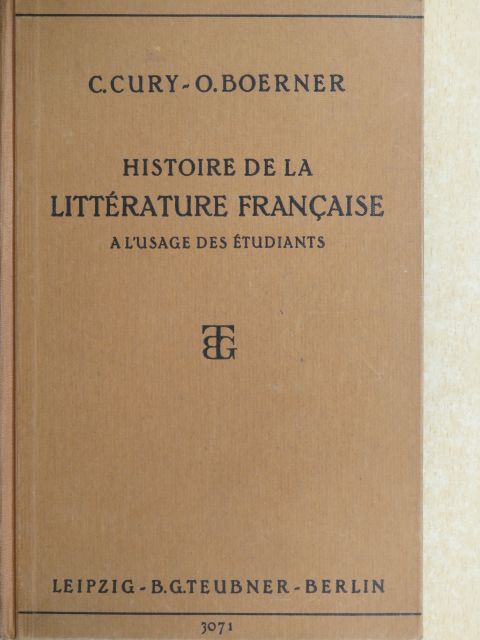 Camille Cury - Histoire de la Littérature Francaise [antikvár]