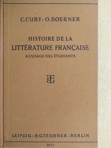 Camille Cury - Histoire de la Littérature Francaise [antikvár]