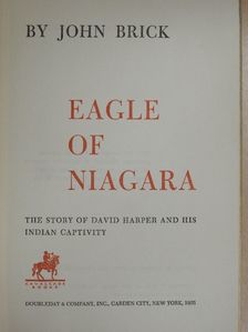 John Brick - Eagle of Niagara [antikvár]