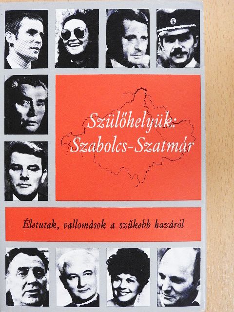 Angyal Sándor - Szülőhelyük: Szabolcs-Szatmár [antikvár]