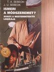 J. U. Sebeok - Ismeri a módszeremet? [antikvár]
