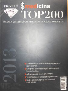 Dr. Gulácsi László - Figyelő TOP 200 2013. - CD-vel [antikvár]