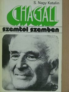 S. Nagy Katalin - Marc Chagall [antikvár]