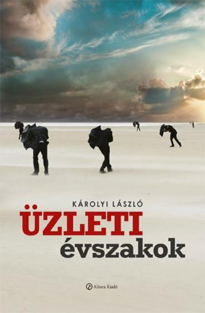 Károlyi László - Üzleti évszakok [antikvár]