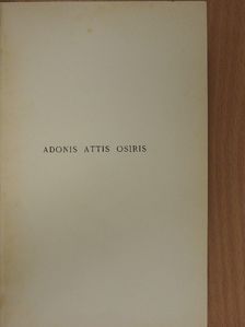 J. G. Frazer - Adonis, Attis, Osiris [antikvár]