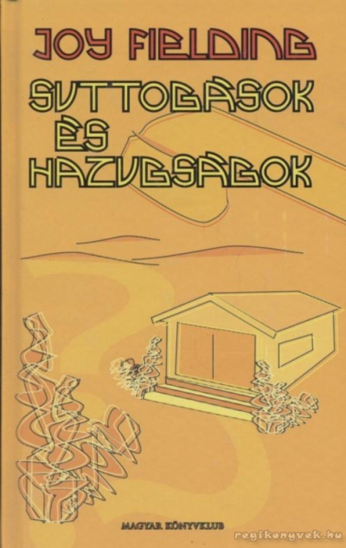 Fielding, Joy - Suttogások és hazugságok [antikvár]