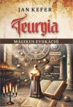 Jan Kefer - Teurgia - Mágikus evokáció