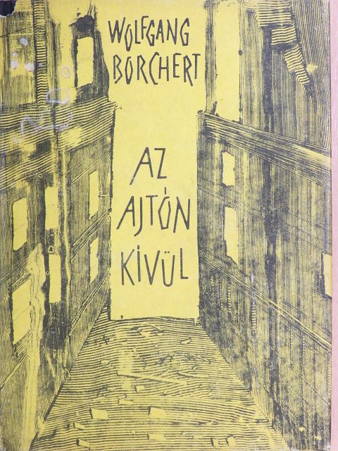 Wolfgang Borchert - Az ajtón kívül [antikvár]