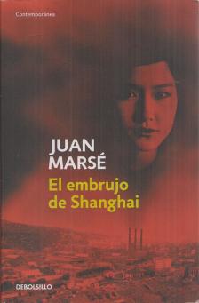 Juan Marsé - El embrujo de Shangai [antikvár]