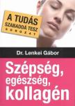 DR. LENKEI GÁBOR - Szépség, egészség, kollagén [antikvár]