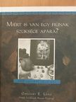 Gregory E. Lang - Miért is van egy fiúnak szüksége apára? [antikvár]